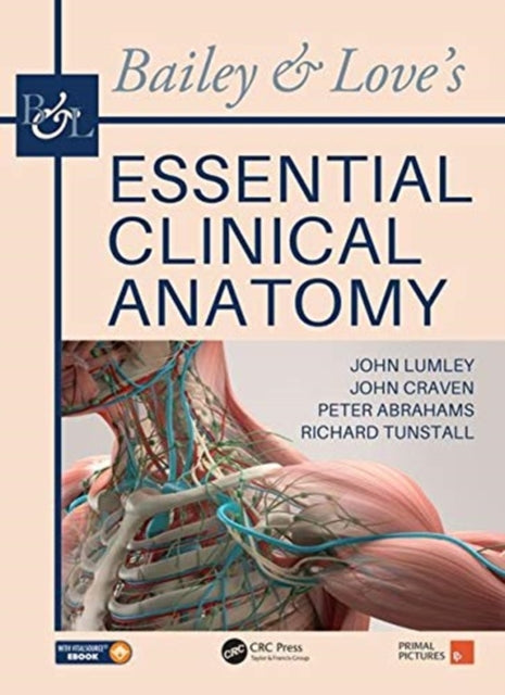 Bailey & Love's Essential Clinical Anatomy