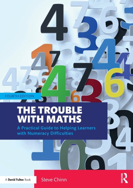 Trouble with Maths: A Practical Guide to Helping Learners with Numeracy Difficulties