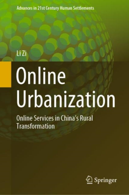 Online Urbanization: Online Services in China's Rural Transformation