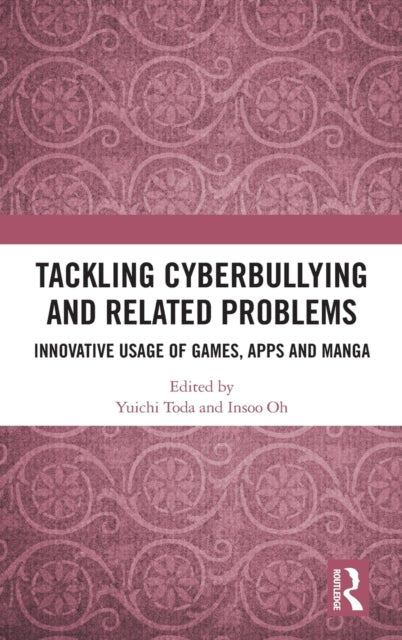 Tackling Cyberbullying and Related Problems: Innovative Usage of Games, Apps and Manga