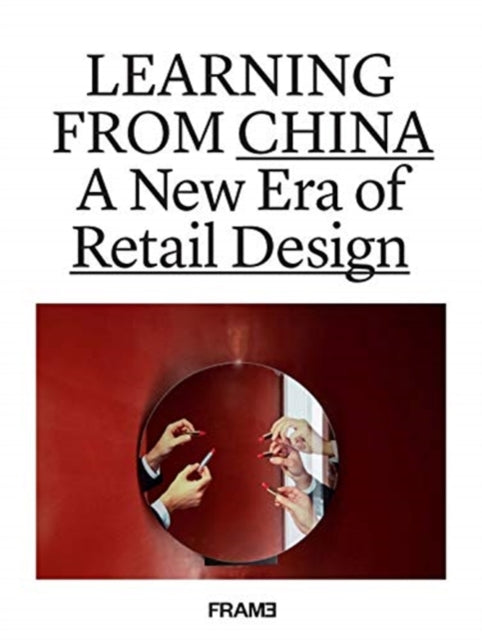 Learning from China: A New Era of Retail Design