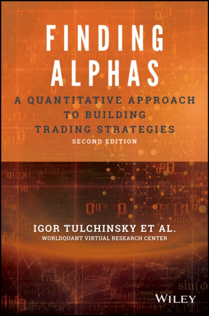 Finding Alphas: A Quantitative Approach to Building Trading Strategies