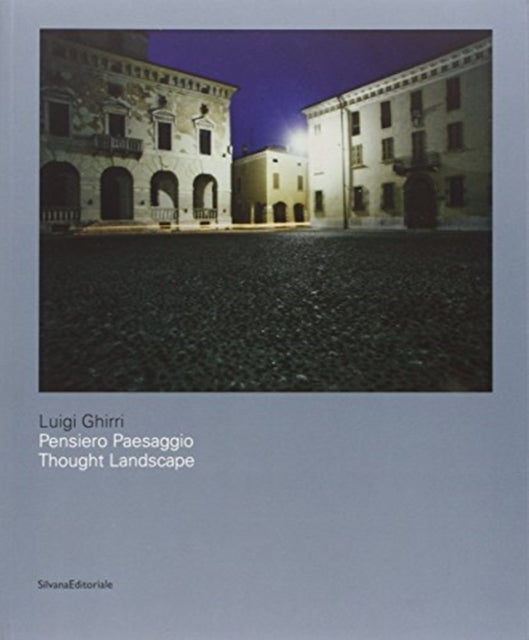 Luigi Ghirri: Thought Landscapes