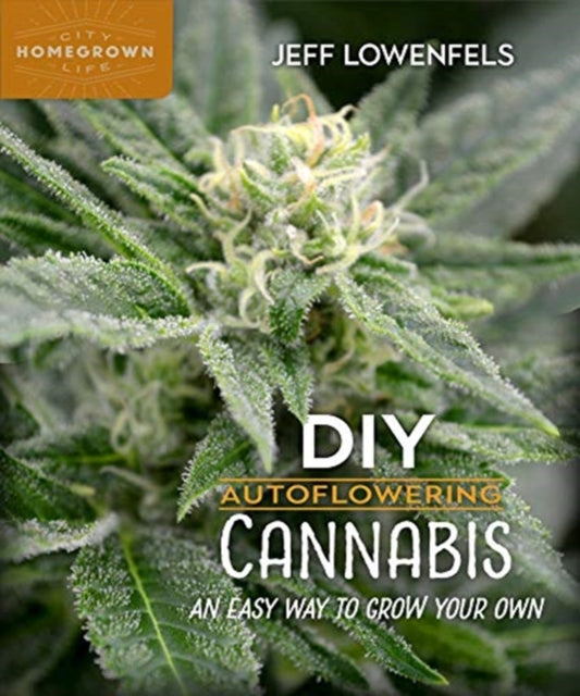 DIY Autoflowering Cannabis: An Easy Way to Grow Your Own