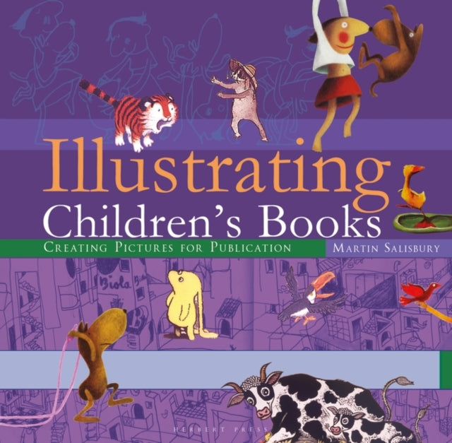 Illustrating Children's Books: Creating Pictures for Publication