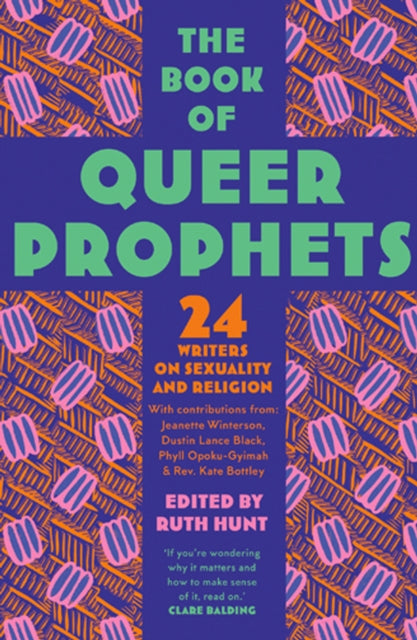 Book of Queer Prophets: 24 Writers on Sexuality and Religion