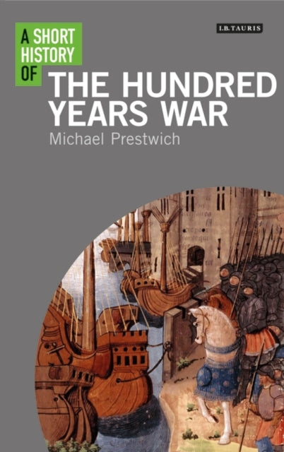 Short History of the Hundred Years War