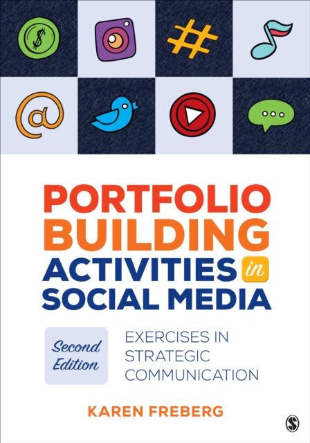 Portfolio Building Activities in Social Media: Exercises in Strategic Communication