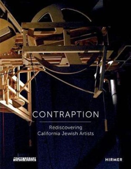 Contraption: Rediscovering California Jewish Arists