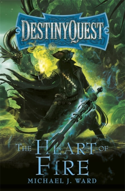 Heart of Fire: DestinyQuest Book 2