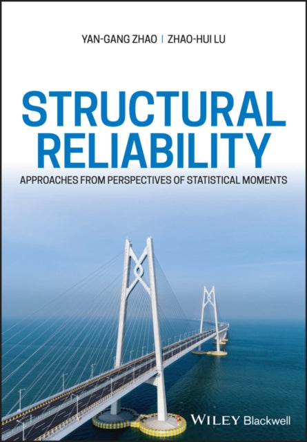 Structural Reliability: Approaches from Perspectives of Statistical Moments