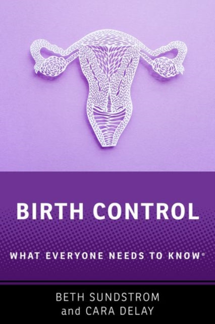Birth Control: What Everyone Needs to Know (R)