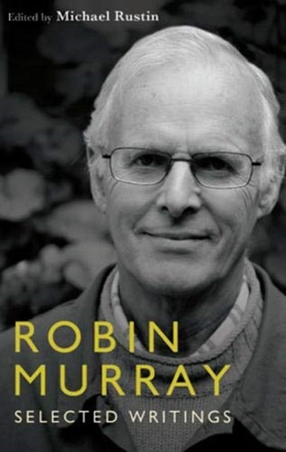 Robin Murray: Selected Writings