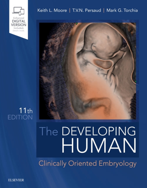 Developing Human: Clinically Oriented Embryology