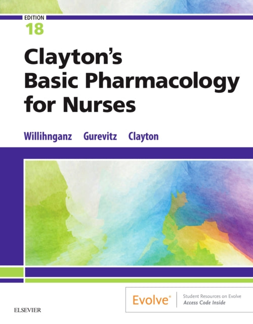 Clayton's Basic Pharmacology for Nurses