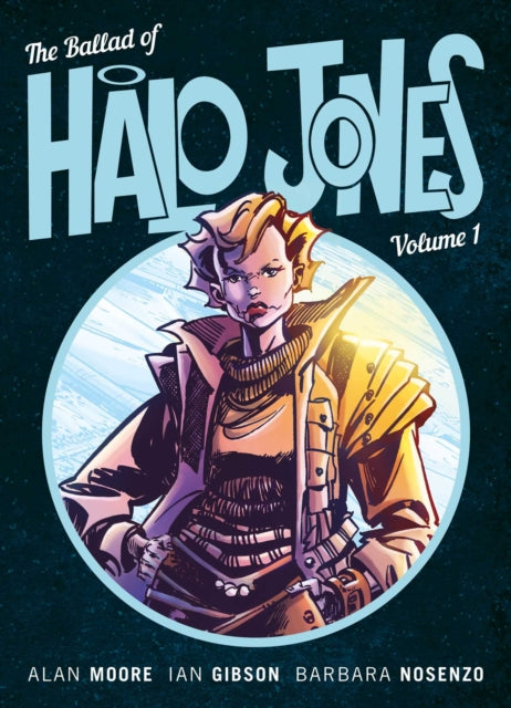 Ballad Of Halo Jones, Volume One