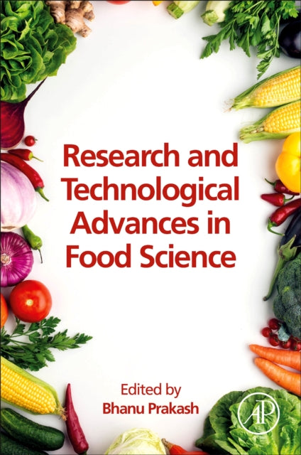 Research and Technological Advances in Food Science