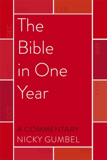 Bible in One Year - a Commentary by Nicky Gumbel