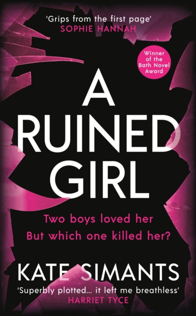 Ruined Girl: Winner of the Bath Novel Award