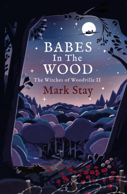Babes in the Wood: The Witches of Woodville 2