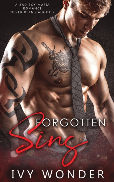 Forgotten Sins: A Bad Boy Mafia Romance