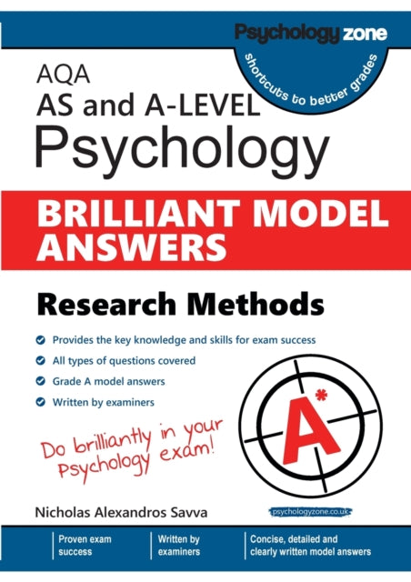AQA Psychology BRILLIANT MODEL ANSWERS: Research Methods: Research Methods: AS and A-level