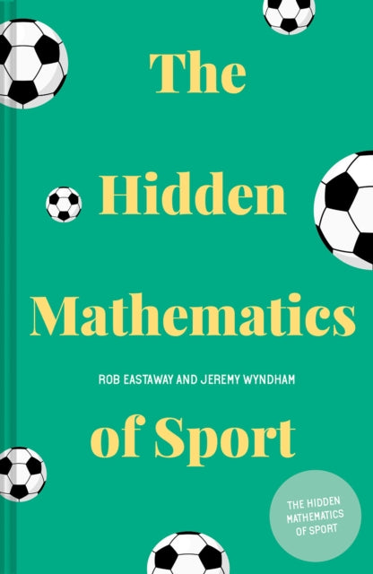 Hidden Mathematics of Sport