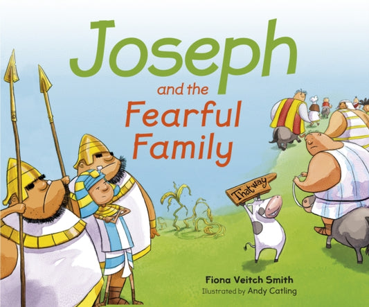 Joseph and the Fearful Family