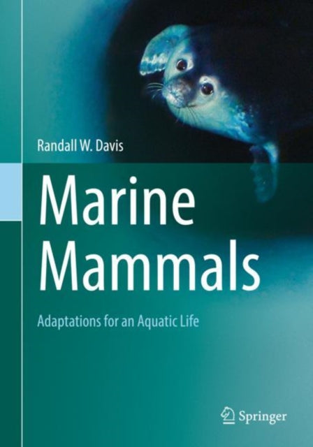 Marine Mammals: Adaptations for an Aquatic Life