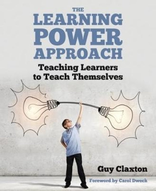 Learning Power Approach: Teaching learners to teach themselves