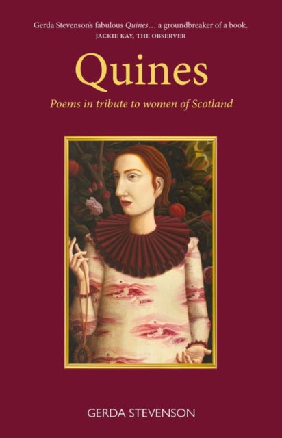 Quines: Poems in tribute to women of Scotland