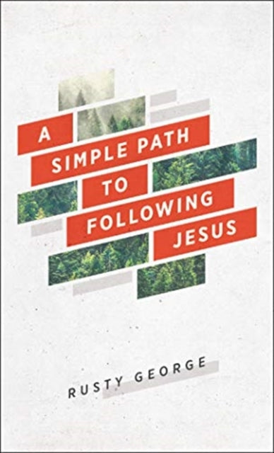 Simple Path to Following Jesus