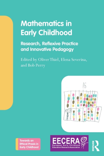 Mathematics in Early Childhood: Research, Reflexive Practice and Innovative Pedagogy