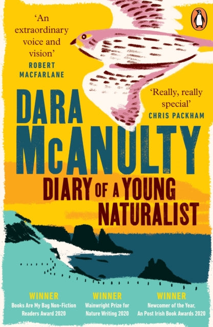 Diary of a Young Naturalist: WINNER OF THE WAINWRIGHT PRIZE FOR NATURE WRITING 2020