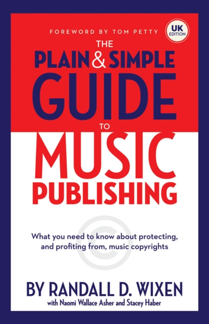 Plain and Simple Guide to Music Publishing: Uk Edition