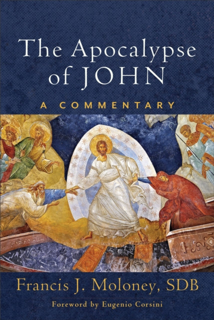 Apocalypse of John: A Commentary