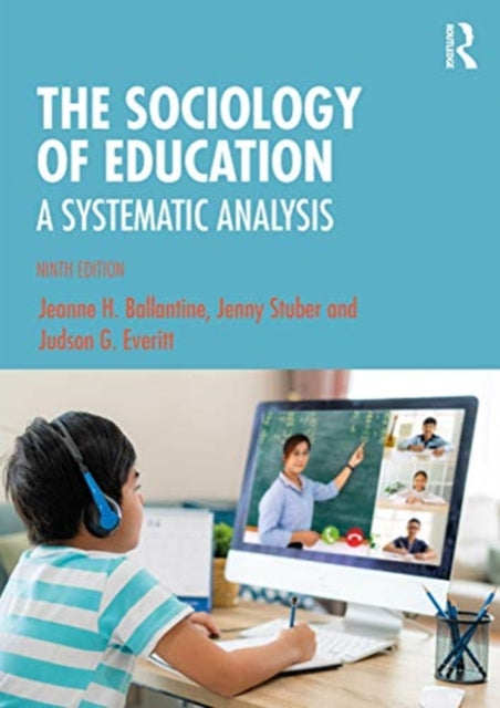 Sociology of Education: A Systematic Analysis