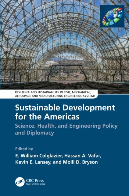 Sustainable Development for the Americas: Science, Health, and Engineering Policy and Diplomacy