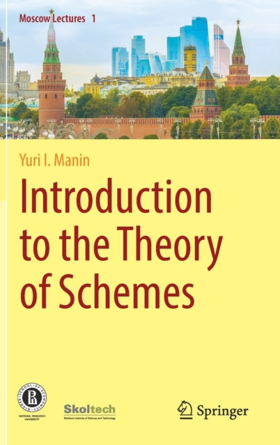 Introduction to the Theory of Schemes