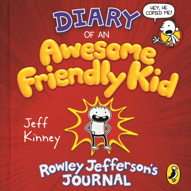 Diary of an Awesome Friendly Kid: Rowley Jefferson's Journal