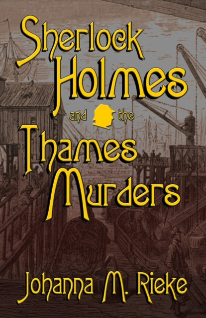 Sherlock Holmes and The Thames Murders