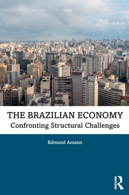 Brazilian Economy: Confronting Structural Challenges