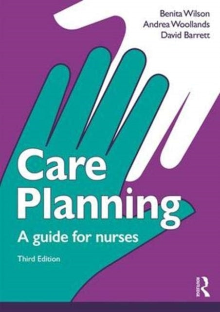 Care Planning: A guide for nurses