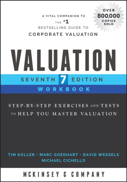 Valuation Workbook: Step-by-Step Exercises and Tests to Help You Master Valuation