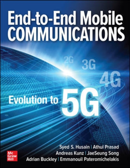 End-to-End Mobile Communications: Evolution to 5G