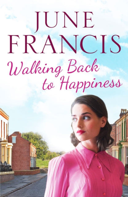 Walking Back to Happiness: A gripping saga of love and family life in 1960s Liverpool