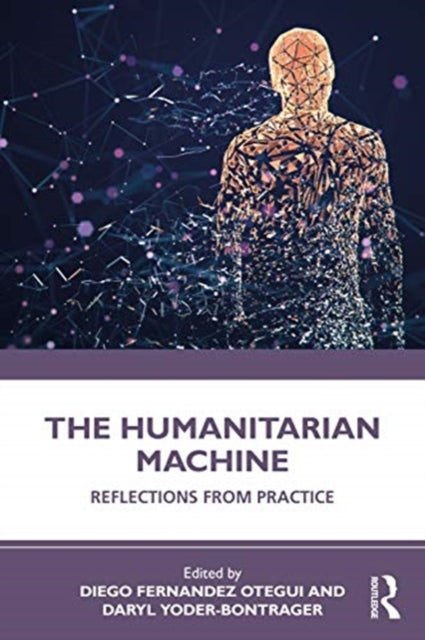 Humanitarian Machine: Reflections from Practice