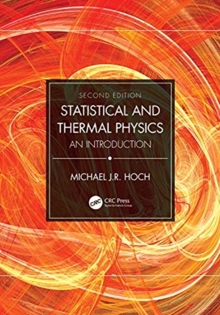 Statistical and Thermal Physics: An Introduction