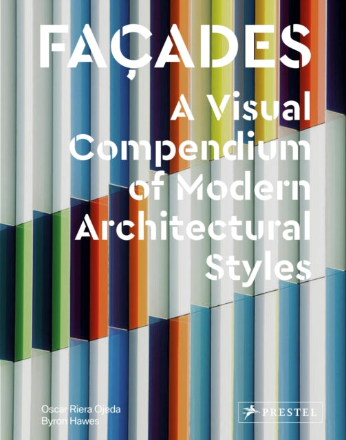 Facades: A Visual Compendium of Modern Architectural Styles