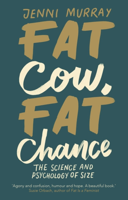 Fat Cow, Fat Chance: The science and psychology of size